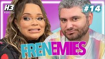 Frenemies Podcast - Episode 14 - The Fate Of Frenemies With Dr. Drew - Frenemies #14