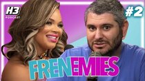 Frenemies Podcast - Episode 2 - Trisha's Obsession With Jewish People - Frenemies #2
