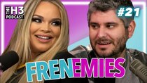 Frenemies Podcast - Episode 21 - Erased David Dobrik Footage Proves Trisha Was Right All Along...