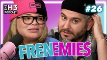 Frenemies Podcast - Episode 26 - Responding To Jeff Wittek & New David Dobrik Footage - Frenemies...