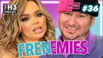 Frenemies Podcast - Episode 36 - Trisha & Ethan Got Bullied & Are Fighting Back - Frenemies #...