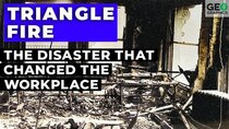 Geographics - Episode 17 - The Triangle Shirtwaist Fire - The Disaster that Changed the...