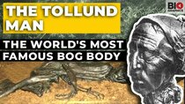 Biographics - Episode 30 - The Tollund Man - The World's Most Famous Bog Body