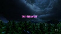 100% Wolf: Legend Of The Moonstone - Episode 21 - The Uberwolf