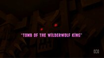 100% Wolf: Legend Of The Moonstone - Episode 16 - Tomb of the Wilderwolf King