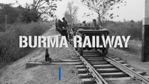 Megaprojects - Episode 52 - The Death Rail - The SiamBurma Railway Route That Was Built By...