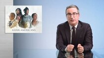 Last Week Tonight with John Oliver - Episode 14 - June 6, 2021: Asian Americans