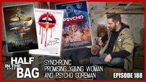 Half in the Bag - Episode 2 - Synchronic, Promising Young Woman, and Psycho Goreman