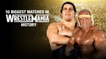 WWE: The Best Of WWE - Episode 3 - 10 Biggest Matches in WrestleMania History