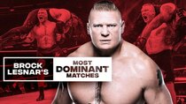 WWE: The Best Of WWE - Episode 6 - Brock Lesnar’s Most Dominant Matches