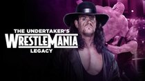 WWE: The Best Of WWE - Episode 13 - The Undertaker’s WrestleMania Legacy
