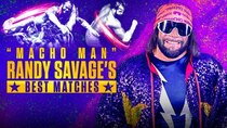 WWE: The Best Of WWE - Episode 27 - Macho Man Randy Savage's Best Matches