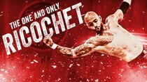 WWE: The Best Of WWE - Episode 37 - The One and Only Ricochet