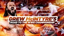 WWE: The Best Of WWE - Episode 40 - Drew McIntyre’s Road to the WWE Championship
