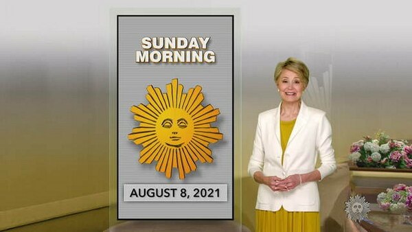 CBS Sunday Morning With Jane Pauley - S43E48 - August 8, 2021