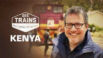 Amazing Train Journeys - Episode 5 - Kenya, in the Rift Valley