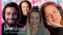 Love Island: The Morning After - Episode 44 - Fully Functioning Eyes