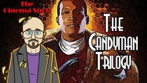 The Cinema Snob - Episode 28 - The Candyman Trilogy