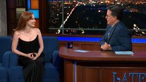 The Late Show with Stephen Colbert - Episode 6 - Jessica Chastain, Stephen Sondheim