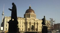 DW Documentaries - Episode 37 - The Humboldt Forum - A palace for Berlin and the world?