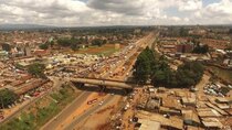 DW Documentaries - Episode 47 - The bridge of minor miracles: Everyday life in Nairobi