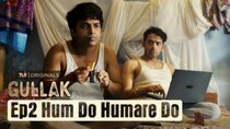 Gullak - Episode 2 - Hum Do Humare Do
