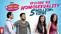 Sex Chat with Pappu & Papa - Episode 5 - Homosexuality