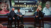 Dr. Phil - Episode 45 - Summer Wells Disappearance: What Do the Parents Know?