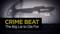 Crime Beat - Episode 3 - The Big Lie to Die For
