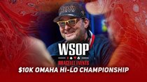 World Series of Poker - Episode 5 - Event #9 $10K Omaha Hi-Lo Championship