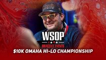 World Series of Poker - Episode 6 - Event #9 $10K Omaha Hi-Lo Championship Recap