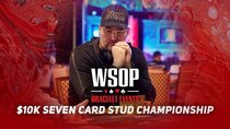 World Series of Poker - Episode 16 - Event #19 $10K Seven Card Stud Championship Recap