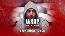 World Series of Poker - Episode 21 - Event #29 $10K Short Deck