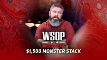 World Series of Poker - Episode 24 - Event #30 $1.5K MONSTER STACK Recap