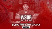 World Series of Poker - Episode 31 - Event #39 $1.5K Pot-Limit Omaha Recap