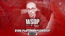 World Series of Poker - Episode 37 - Event #45 $10K Pot-Limit Omaha Championship Recap