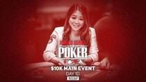 World Series of Poker - Episode 49 - WSOP 2021 Main Event Day 1D Recap