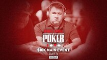 World Series of Poker - Episode 57 - WSOP 2021 Main Event Day 3 Recap