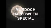 Murdoch Murdoch - Episode 15 - Murdoch Halloween Special #1