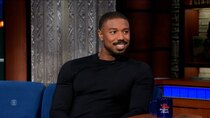 The Late Show with Stephen Colbert - Episode 57 - Michael B. Jordan, Nathaniel Rateliff