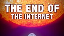 The Facility - Episode 36 - A CME Will Destroy the Internet (If We Don't Stop It)