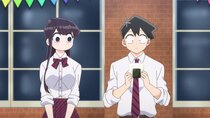 Komi-san wa, Komyushou Desu. - Episode 11 - It's Just a Performance for the Culture Festival. / It's Just...