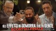 Gli effetti di Gomorra sulla gente - Scontro finale