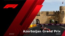 Formula 1 - Episode 33 - Azerbaijan (Race)