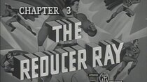 Superman - Episode 3 - The Reducer Ray