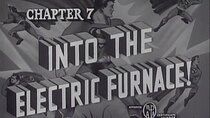 Superman - Episode 7 - Into the Electric Furnace!