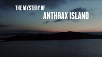 BBC Documentaries - Episode 30 - The Mystery of Anthrax Island