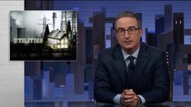 Last Week Tonight with John Oliver - Episode 11 - May 15, 2022: Utilities
