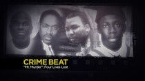 Crime Beat - Episode 8 - 'Mr. Murder' - Four Lives Lost