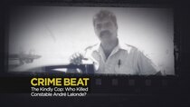 Crime Beat - Episode 11 - The Friendly Cop: Who Killed Constable André Lalonde?